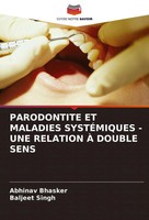 Abhinav Bhasker (U. A.) | Parodontite ET Maladies SystÉMiques - UNE Relation...