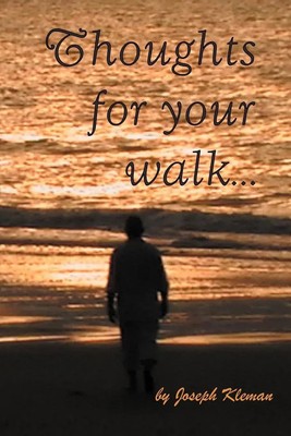 Thoughts for Your Walk Joseph Kleman Taschenbuch Kartoniert / Broschiert 2012