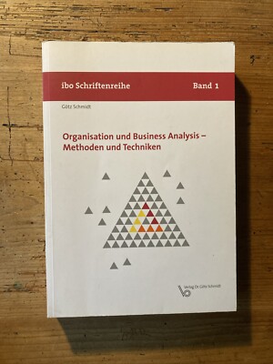 Organisation und Business Analysis - Methoden und Techniken