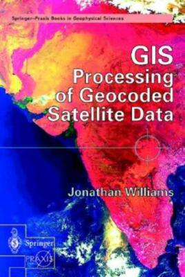 Gis Processing Of Geocoded Satellite Data