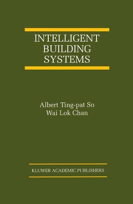 Albert Ting-Pat So (u. a.) | Intelligent Building Systems | Taschenbuch (2012)