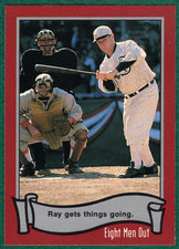 Ray gets things going - 1988 Pacific Eight Men Out #43 - Baseball Movie Card