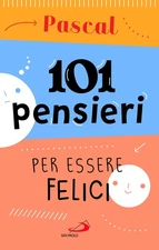 Blaise Pascal 101 pensieri per essere felici (Paperback) (UK IMPORT)