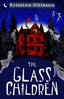 The Glass Children | Kristina Ohlsson | Englisch | Taschenbuch | 2016 | Vintage