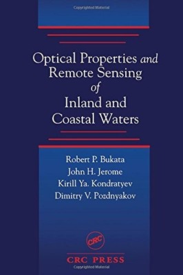 OPTICAL PROPERTIES AND REMOTE SENSING OF INLAND AND By Robert P. Bukata & John