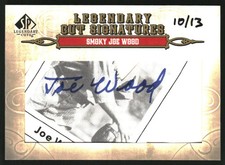 2011 SP Legendary Cuts Legendary Signatures #171 Smoky Joe Wood Auto /13