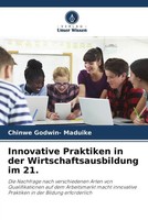 Chinwe Godwin- Maduike | Innovative Praktiken In Der Wirtschaftsausbildung Im...