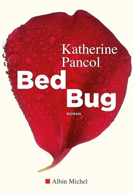 Bettwanzen - Pancol, Katherine