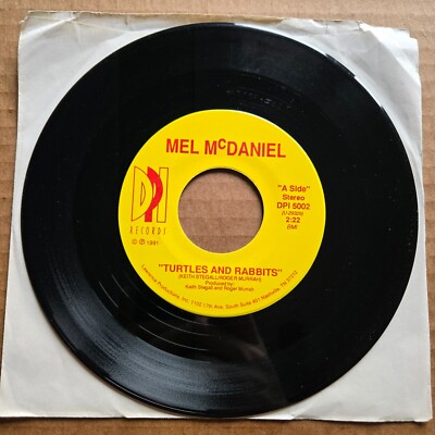 MEL MCDANIEL Turtles And Rabbits COUNTRY 45 7'' Record Vinyl Records 1991