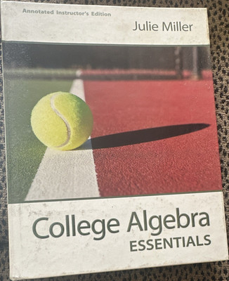 McGraw-Hill College Algebra Essentials Annotated Instructor's Ed PB Julie Miller