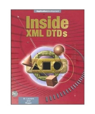 Inside XML DTD's, w. CD-ROM, Simon Saint Laurent