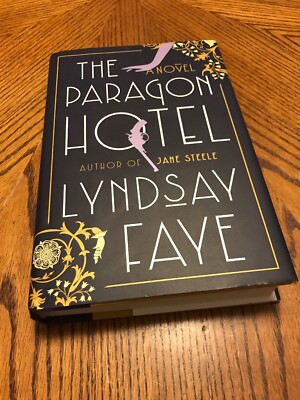 The Paragon Hotel - Lyndsay Faye Signed!!(HCDJ)