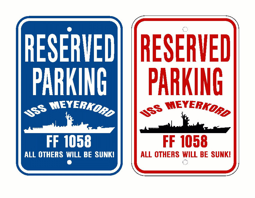 USS MEYERKORD FF 1058 DE 1058 Parking Sign U S Navy USN Military Decal