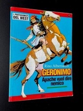 I Protagonisti Del West 1 - Geronimo - Apache - Rino Albertarelli - 1994