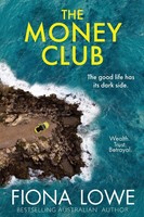 Fiona Lowe | The Money Club | Taschenbuch | Englisch (2024) | Fiona Lowe
