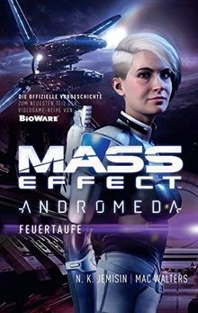 Mass Effect Andromeda: Feuertaufe von Jemisin, N.K.... | Buch | Zustand sehr gut