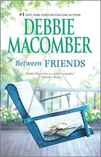 Between Friends by Macomber