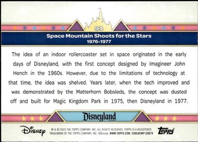 Topps Disneyland 70th スターウォーズ 104/150 2025 Topps Disney 70th Anniversary #94 Space Mountain Shoots for
