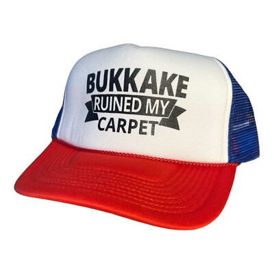 Funny Trucker Hat Bukkake Ruined My Carpet Summer Beach American Flag Boating
