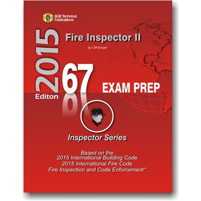 67 Fire Inspector II ICC Exam Practice Questions Test Workbook 2015
