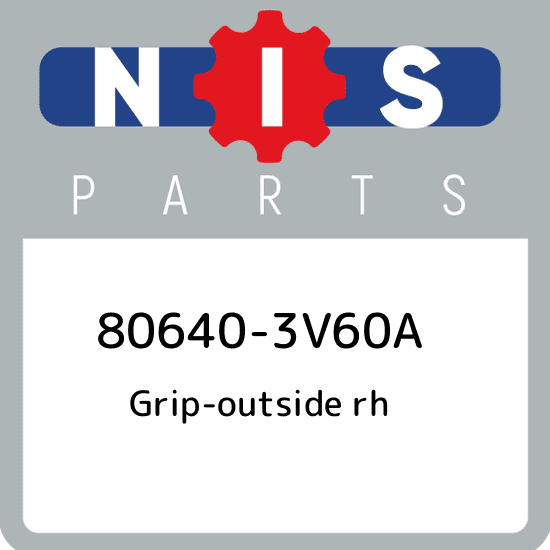 806403V60A Genuine Nissan Grip-outside Handle RH 80640-3v60a for