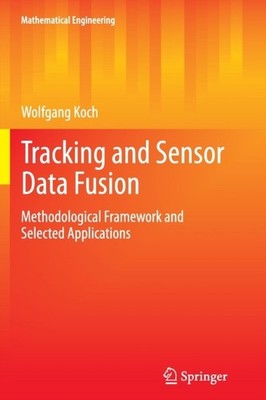 Koch - Tracking and Sensor Data Fusion   Methodological Framework and  - X555z