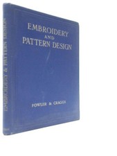 Embroidery and Pattern Design (Hannah Fowler & George F. Craggs 1930) (ID:37464)