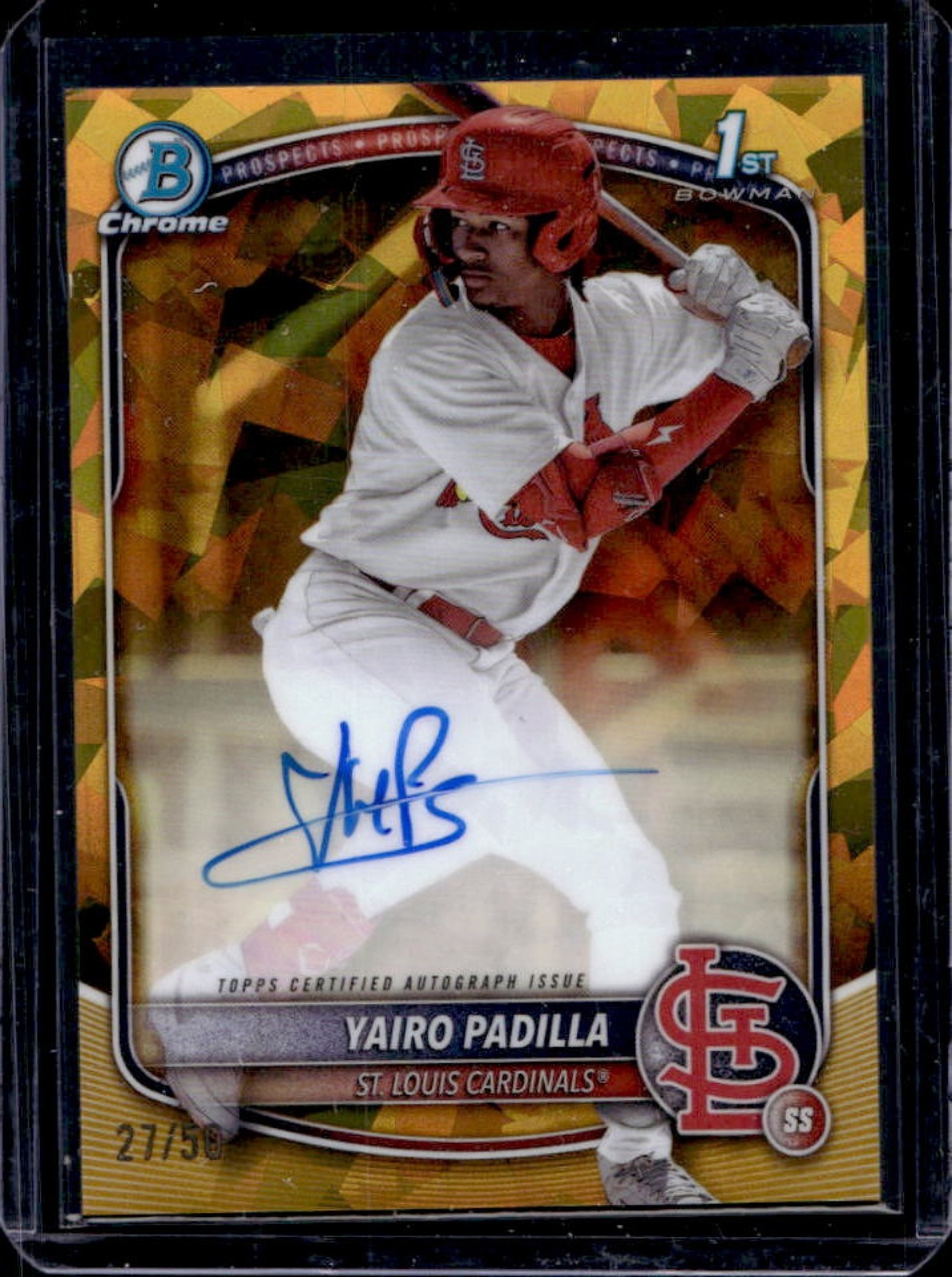 2025 Bowman Chrome Sapphire Yairo Padilla Auto Gold Refractor 1st #27/50