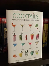 Cocktails : 180 Recipes with Delicious Food Pairings by Davide Manzoni and...