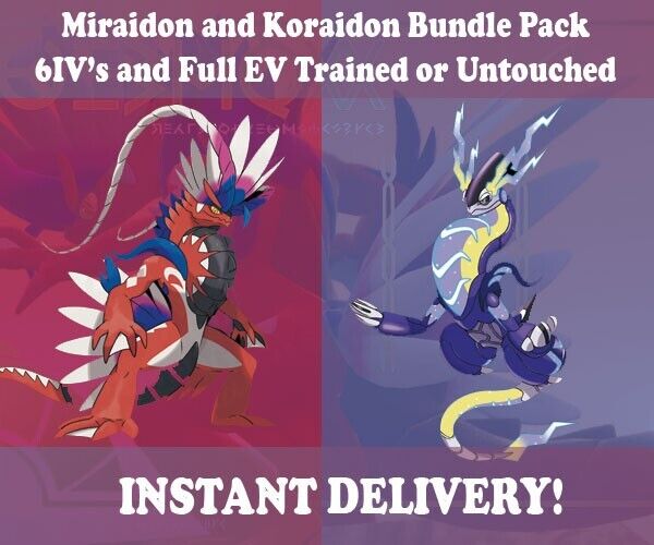 Pokemon Scarlet & Violet - Koraidon + Miraidon 6IV EV Trained READ