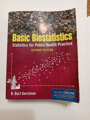 Basic Biostatistics : Statistics for Public Health Practice by B. Burt Gerstman