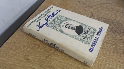 King C. Gillette, the man and his wonderful shaving device