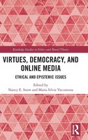 Nancy E. Snow (U. A.) | Virtues, Democracy, And Online Media | Buch | Englisch