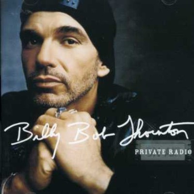 Billy Bob Thornton - Private Radio [New CD] Alliance MOD