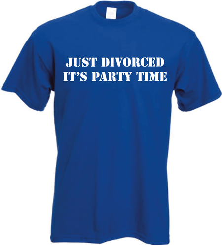 Just Divorced Its Party Time T-Shirt Novelty seperation gift T-shirt unisex - Picture 9 of 13