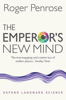 The Emperors New Mind: Concerning Computers, Minds... | Buch | Zustand sehr gut