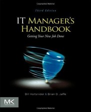 IT Managers Handbook: Getting your New Job Do...