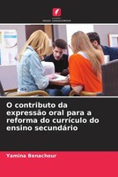 Yamina Benachour | O Contributo Da ExpressãO Oral Para A Reforma Do CurríCulo...