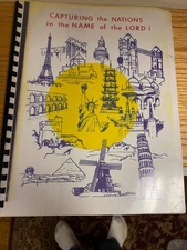 Capturing the Nations in the Name of the Lord Tommy Hicks 10