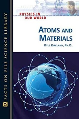 Atoms and Materials Hardcover Kyle Kirkland