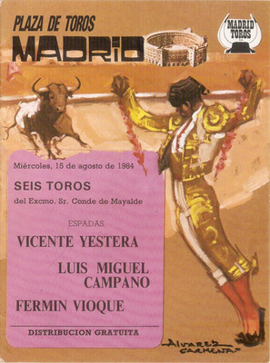 CARMENA STIERKAMPF Programm PlazaToros Madrid15.08.1984 YESTERA-CAMPANO-VIOQUE
