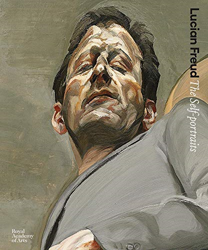 Lucian Freud: The Self-portraits - David Dawson