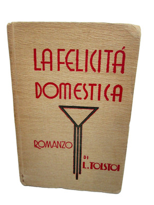 TOLSTOI L.-LA HAPPITA  DOMESTICA.Mailand ELIT,Universalsammlung,1933.
