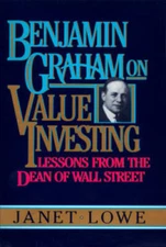 Benjamin Graham on Value Investing: Lessons from the Dean of Wall Street - GOOD