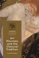 Art Nouveau and the Classical Tradition (IMAGINES – Classical Receptions in
