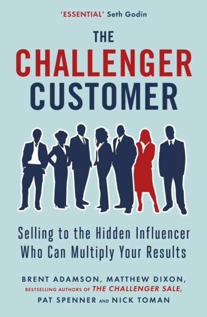 The Challenger Customer by Brent Adamson (Paperback Book)
