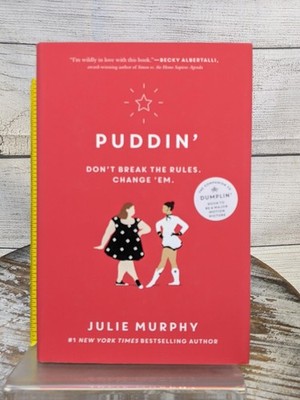 Puddin' (Dumplin  2) by Julie Murphy 2018 Hardcover Book w/ Dust Jacket