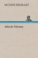 Octave Feuillet | Julia De TréCoeur | Buch | FranzöSisch (2012) | 80 S.