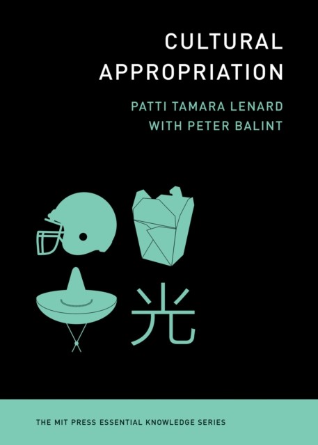 Cultural Appropriation by Patti Tamara Lenard Paperback - Image 4
