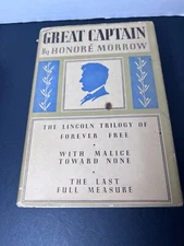 Great captain by honore morrow the lincoln trilogy hardcover 1930 william morrow